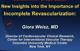New Insights into the Importance of Incomplete Revascularization