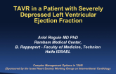 TAVR in a Patient with Severely Depressed Left Ventricular Ejection Fraction