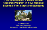 How to Establish a Viable Clinical Research Program in Your Hospital: Essential First Steps and Standards
