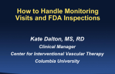 How to Handle Monitoring Visits and Audits