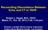 Reconciling Discordance Between Echo and CT in TAVR