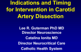 Indications and Timing for Intervention in Carotid Artery Dissection