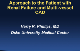 Approach to the Patient with Renal Failure and Multivessel CAD