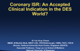 Coronary ISR: An Accepted Clinical Indication in the DES World?