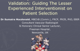 The Delphi Consensus and Its Validation: Guiding the Lesser Experienced Interventionalist on Patient Selection