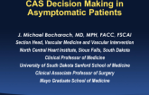 CAS Decision Making in Asymptomatic Patients