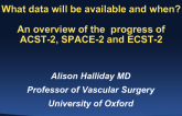 What Data Will Be Available and When? An Overview of the Progress of ACST 2, SPACE 2, and ECST 2 Studies