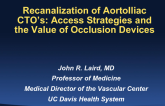 Recanalization of Aortoiliac CTOs: Access Strategies and the Value of Occlusion Devices