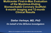 TCT-563: Multicenter First-in-Man Evaluation of the Myolimus-Eluting Bioresorbable Coronary Scaffold: 6-Month Clinical and Imaging Results