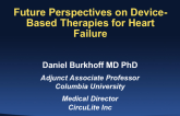 State-of-the-Field Keynote: Future Perspectives in the Device-Based Treatment for Heart Failure