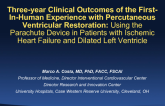 TCT-88: Three-year Clinical Outcomes of the First-In-Human Experience with Percutaneous Ventricular Restoration Using the Parachute Device in Patients with Ischemic Heart...