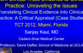 Keynote Address: Translating Clinical Evidence into Clinical Practice: A Critical Appraisal (with Case Examples)