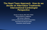 Interventional Cardiologist Perspective