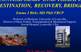 Contemporary LVAD Therapy: Destination, Recovery, Bridge?