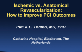 Ischemic vs. Anatomical Revascularization: How to Improve PCI Outcomes