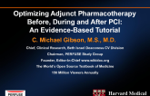 Optimizing Adjunct Pharmacotherapy Before, During, and After PCI: An Evidence-Based Tutorial