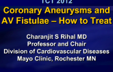 Coronary Aneurysms and AV Fistulae: When and How to Treat