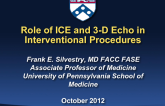 Role of ICE and 3-D Echo for Interventional Procedures