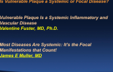 Most Diseases Are Systemic: It's the Focal Manifestations that Count!