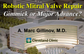 Robotic Mitral Repair: Gimmick or Major Advance?