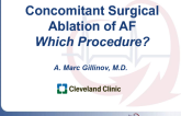 Concomitant Surgical Ablation: What Is the Right Procedure?