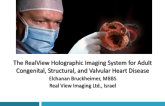 The RealView Holographic Imaging System for Adult Congenital, Structural, and Valvular Heart Disease