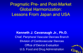Pragmatic Pre- and Post-Market Global Harmonization: Lessons from Japan and the United States