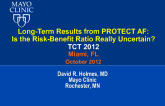 Long-term Results from PROTECT AF: Is the Risk-Benefit Ratio Really Uncertain?