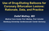 Uses of Drug-Eluting Balloons for Coronary Bifurcation Lesions: Rationale, Data, and Practice