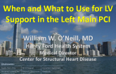 When and What to Use for LV Support in Left Main PCI