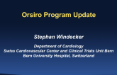Orsiro (BIOTRONIK) Program Update