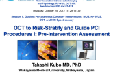 OCT to Risk Stratify and Guide PCI Procedures 1: Preintervention Assessment