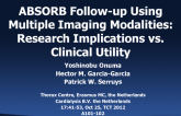 BVS Follow-up Using Multiple Imaging Modalities: Research Implications vs. Clinical Utility