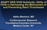 ADAPT-DES IVUS Substudy: Utility of IVUS in Delineating the Mechanism of and Preventing Stent Thrombosis
