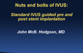 Case 1: Standard IVUS Guided Pre- and Post-Stent Implantation