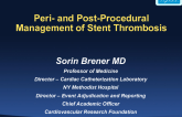 Case 2: Peri- and Post-Procedural Management of the Patient with Stent Thrombosis
