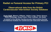 TCT-26. Radial vs. Femoral Access for Primary PCI, Observational Data from the British Cardiovascular Intervention Society Database