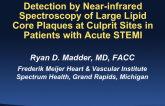 TCT-23. Detection by Near-infrared Spectroscopy of Large Lipid Core Plaques at Culprit Sites in Patients with Acute ST-Segment Elevation Myocardial Infarction