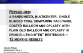 TCT-69. PEPCAD-DES: A Randomized, Multicenter, Single Blinded Trial Comparing Paclitaxel Coated Balloon Angioplasty with Plain Balloon Angioplasty in Drug-eluting-stent...