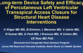 TCT-81. Long-term Safety and Efficacy of Percutaneous Left Ventricular Transapical Access and Closure for Structural Heart Disease Interventions