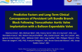 TCT-90. Predictive Factors and Long-Term Clinical Consequences of Persistent Left Bundle Branch Block Following Transcatheter Aortic Valve Implantation with a...