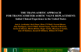 TCT-103. The Transaortic Approach for Transcatheter Aortic Valve Replacement: Initial Clinical Experience in the United States
