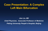 Case Presentation: A Complex Left Main Bifurcation