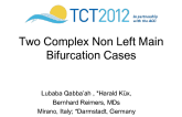 Two Complex Non-Left Main Bifurcation Cases: My Solutions(2)