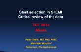 Stent Selection in STEMI: Critical Review of the Data