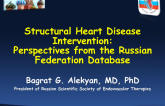Structural Heart Disease Intervention: Perspectives from the Russian Federation Database