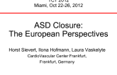 ASD Closure: The European Perspectives