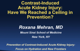 Contrast-Induced Acute Kidney Injury: Have We Reached a Ceiling in Prevention?