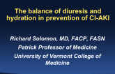 Balancing Diuresis and Hydration to Prevent CI-AKI