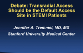 Debate: Transradial Access Should Be the Default Access Site in STEMI Patients!